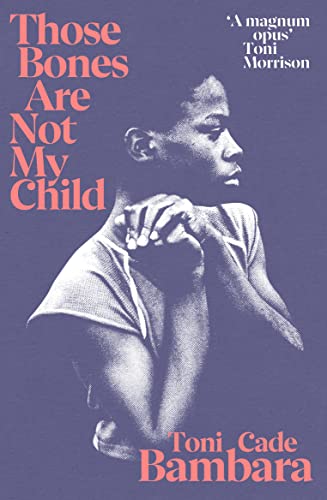 Book cover featuring a portrait of Toni Cade Bambara, titled “Those Bones Are Not My Child.”