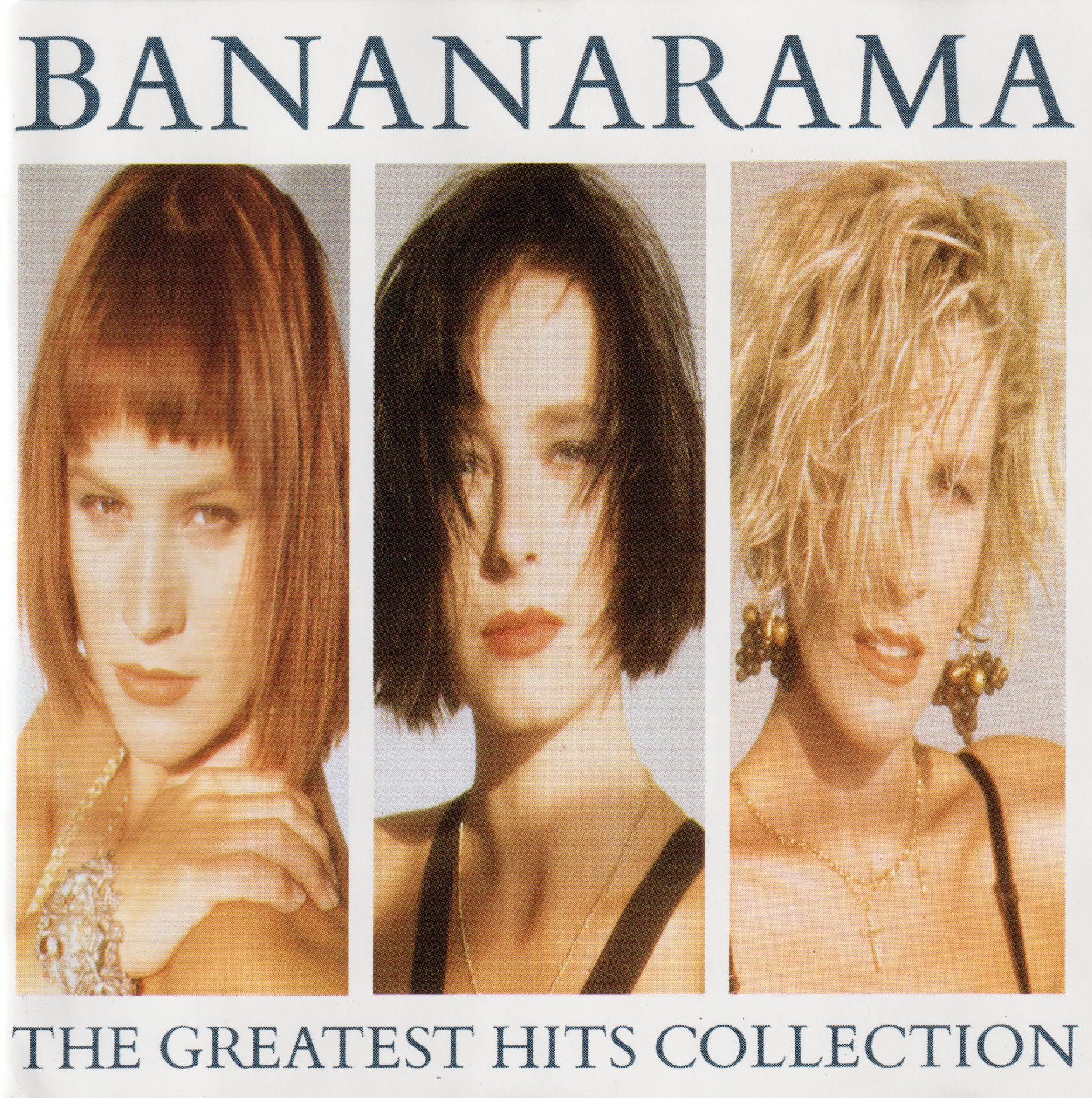 Bananarama’s “The Greatest Hits Collection” CD cover featuring three women’s portraits.