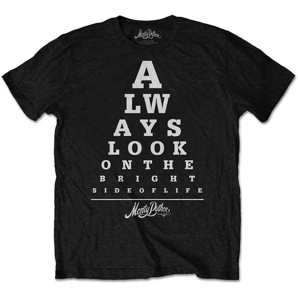 Black t-shirt with a Monty Python eye chart reading "Always Look on the Bright Side of Life.