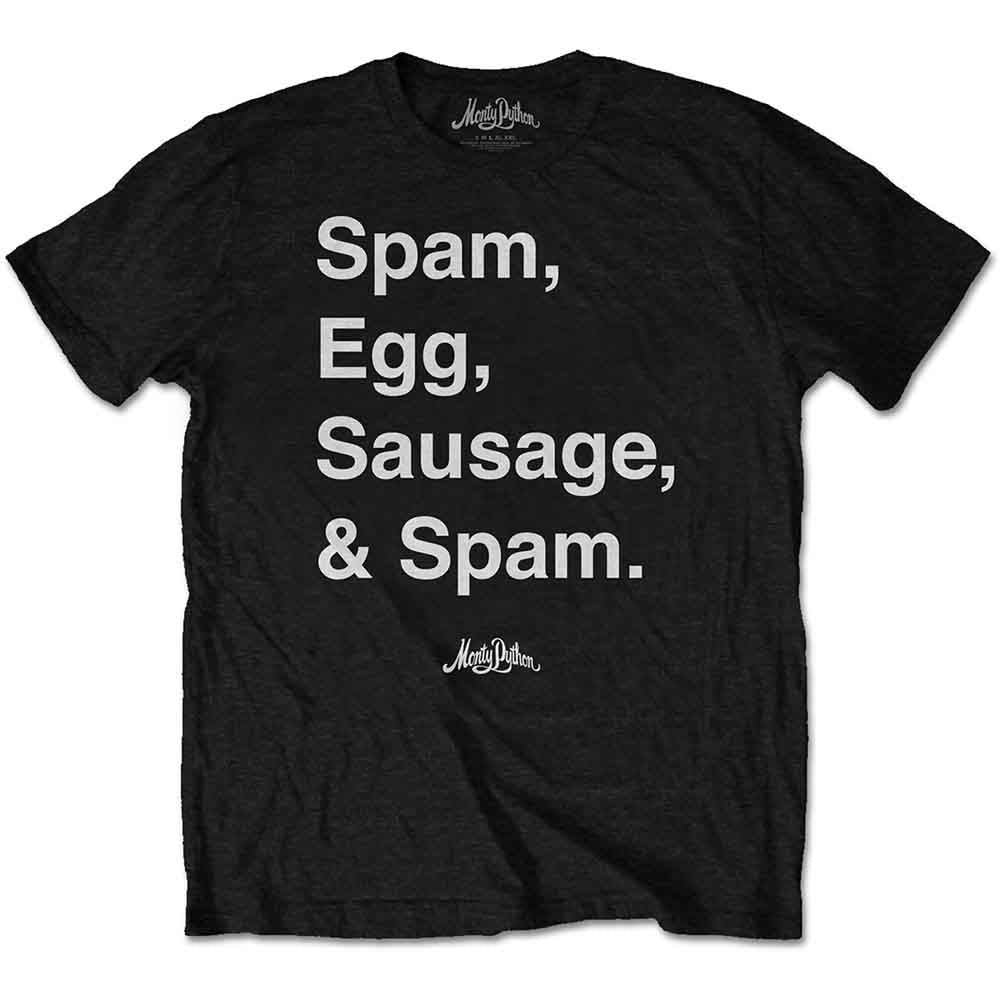 Black t-shirt with white text reading “Spam, Egg, Sausage, & Spam.”