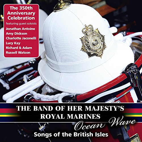 CD cover for "Ocean Wave" by the Band of H.H. Royal Marines.