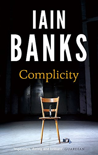 Book cover for Complicity by Iain Banks featuring a wooden chair with a knife.