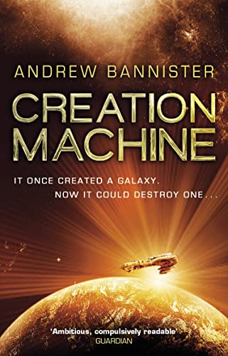 Book cover: “Creation Machine” with a spaceship over a planet and galaxy.