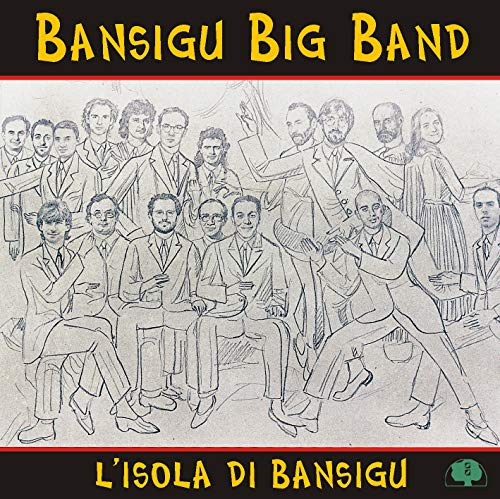 Sketch-style album cover for Bansigu Big Band’s “L’Isola Di Bansigu” CD.