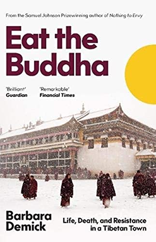Book cover: “Eat the Buddha” with a Tibetan monastery in snow.