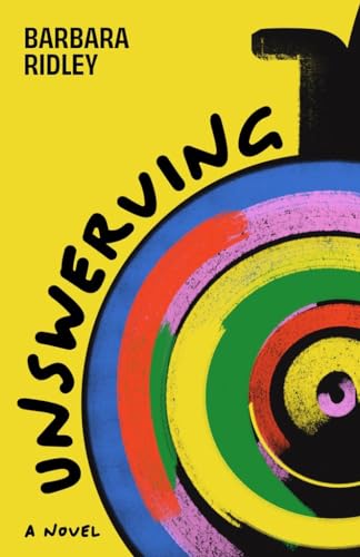 Book cover: "Unswerving" with colorful target design and bold text.