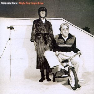 Barenaked Ladies - Maybe You S - Maybe You Should Drive [CD]