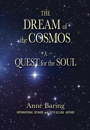 Book cover titled The Dream of the Cosmos by Anne Baring against starry background.