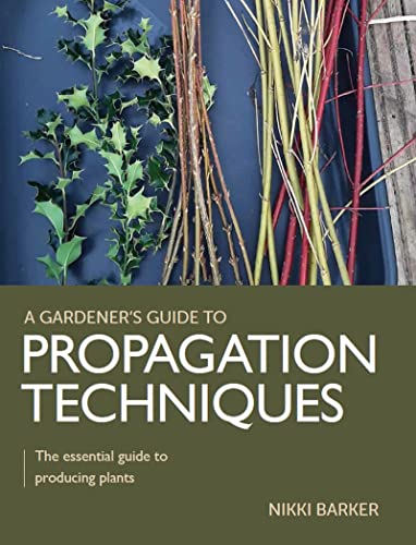 Book cover featuring cuttings and the title “Propagation Techniques.”