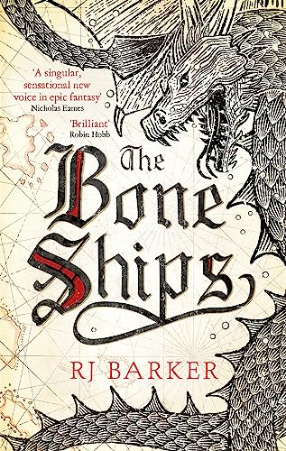 Book cover featuring a dragon design and ornate title, “The Bone Ships.”