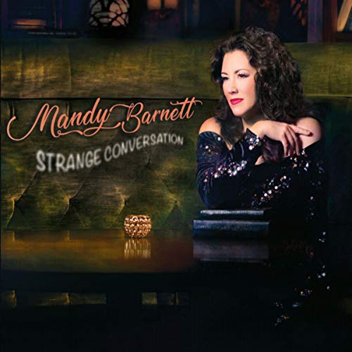 The album cover for "Strange Conversation" by Mandy Barnett features a woman sitting at a bar.
