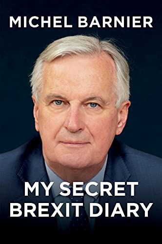 Book cover featuring a portrait of Michel Barnier, author of "My Secret Brexit Diary.