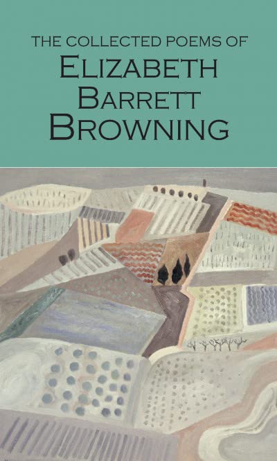 Book cover for The Collected Poems of Elizabeth Barrett Browning featuring an abstract landscape painting.
