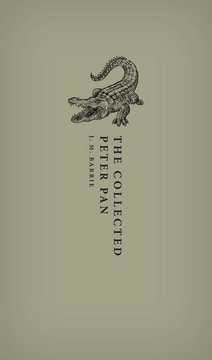 Green book cover with illustration of a crocodile and title “The Collected Peter Pan”.