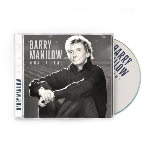 Barry Manilow What A Time CD case and disc in black and white.