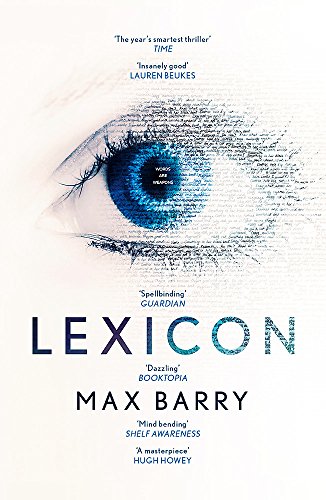 Book cover for Lexicon by Max Barry featuring a close-up of a blue eye.