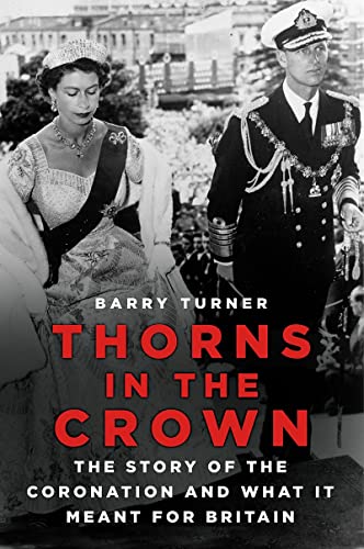 Book cover featuring Queen Elizabeth II and Prince Philip, titled "Thorns in the Crown.