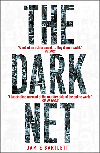 Book cover for "The Dark Net" with text formed from shadowy figures.
