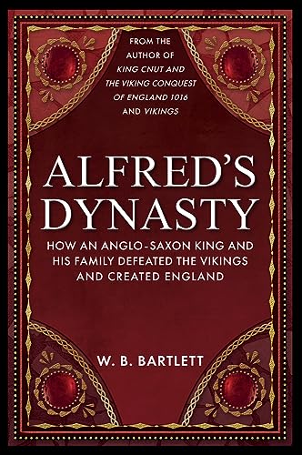 Book cover: “Alfred’s Dynasty” with red and gold ornate design.