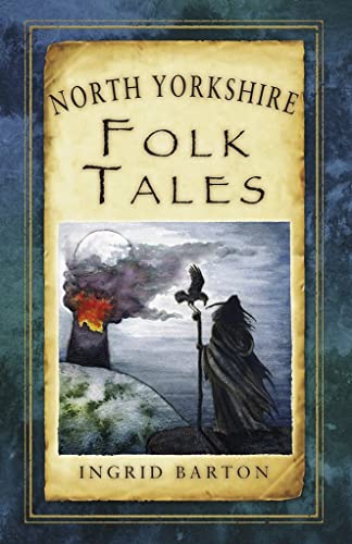 Book cover: "North Yorkshire Folk Tales" with illustration of a raven and figure.