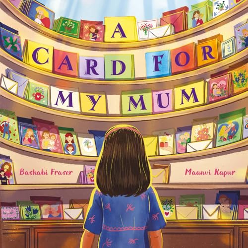 Girl views colorful cards labeled “A Card for My Mum” on shelves.