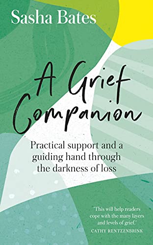 Book cover with green and yellow abstract shapes, title "A Grief Companion.