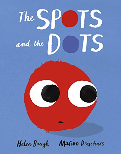 Book cover: red character with large eyes, title "The Spots and the Dots".