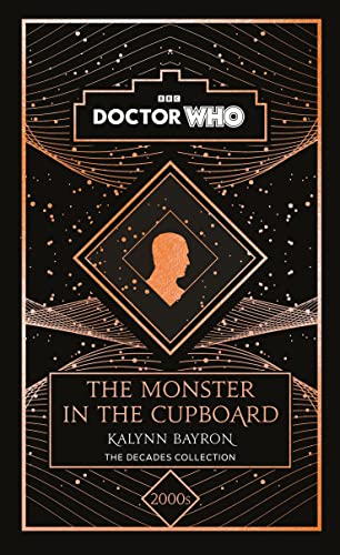 Doctor Who book cover: "The Monster in the Cupboard" by Kalynn Bayron.