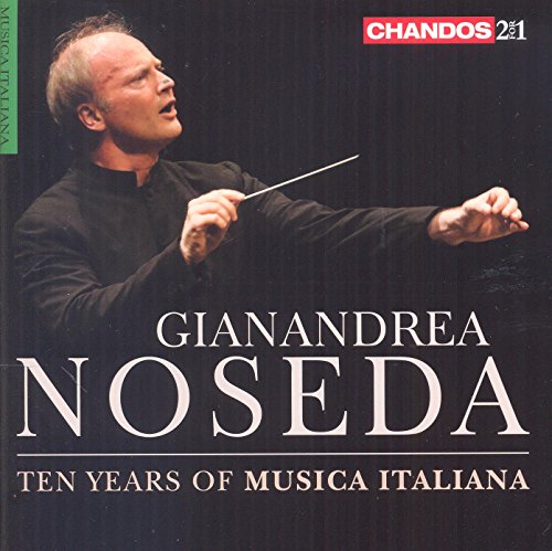CD cover featuring conductor Gianandrea Noseda and text “Musica Italiana”.
