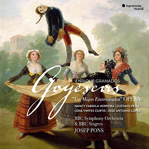 CD cover for Enrique Granados’ “Goyescas” featuring figures in historical dress.