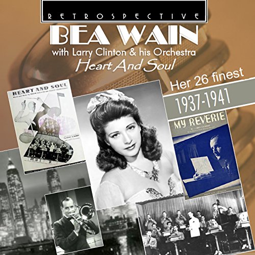 CD cover for Bea Wain’s “Heart And Soul” featuring vintage photos.
