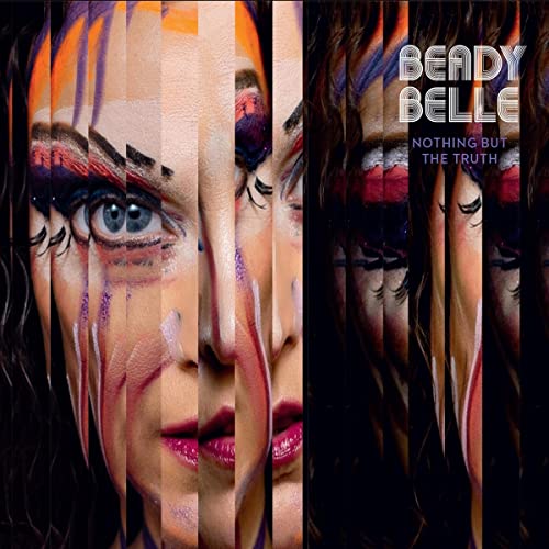 CD cover for Beady Belle’s “Nothing But The Truth” with distorted portrait.