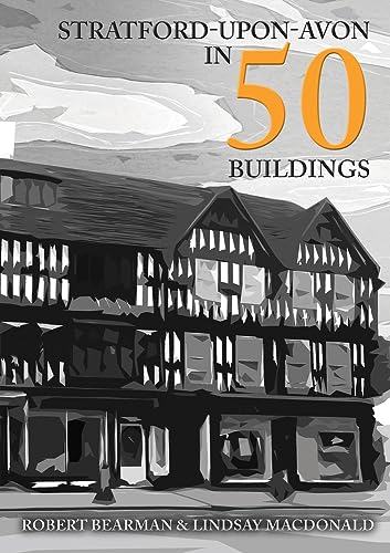 Book cover: "Stratford-upon-Avon in 50 Buildings" featuring a Tudor-style house.
