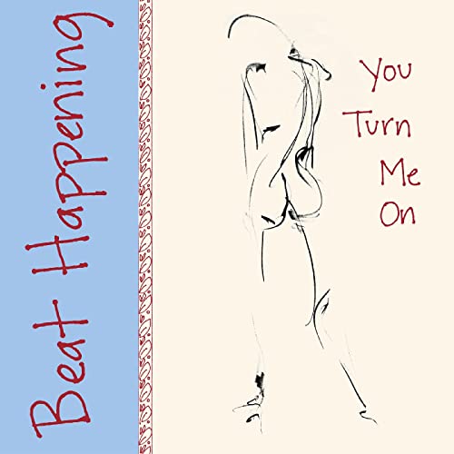 Album cover for Beat Happening’s “You Turn Me On” with a sketched figure.