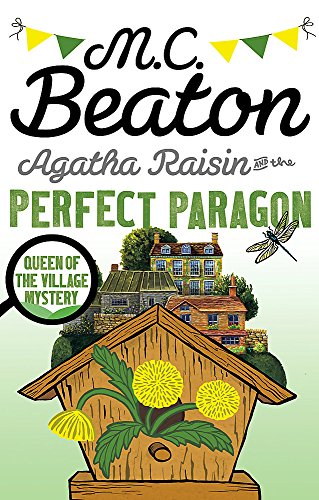 Book cover for Agatha Raisin and the Perfect Paragon featuring a birdhouse and cottages.