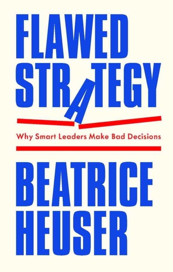 Book cover: "Flawed Strategy" by Beatrice Heuser, with bold blue and red text.