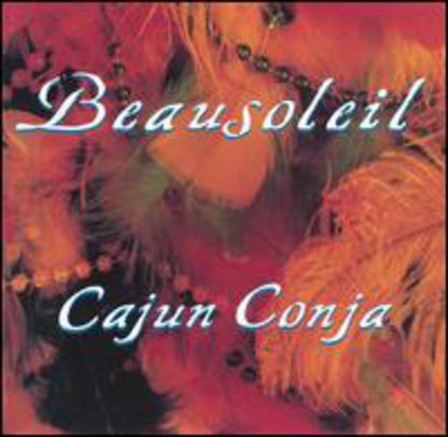 Beausoleil - Cajun Conja [CD]