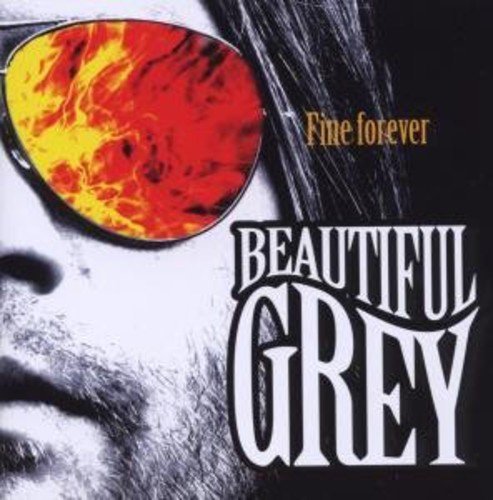 CD cover: face with sunglasses reflecting flames, text “Beautiful Grey”.