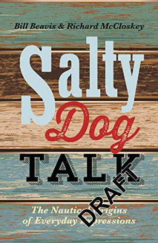 Book cover for “Salty Dog Talk” with nautical-themed text and woodgrain background.