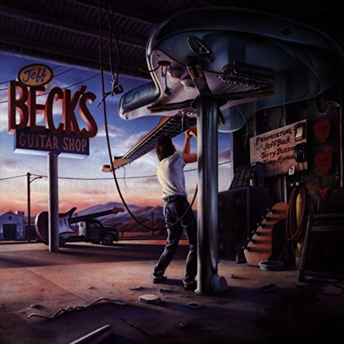 Album cover: Jeff Beck's Guitar Shop, featuring a guitar and mechanic.