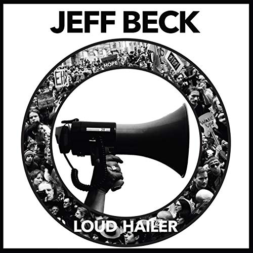 Album cover with a megaphone and protest crowd, titled "Jeff Beck - Loud Hailer".