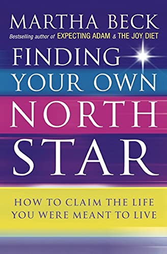 Book cover for Finding Your Own North Star by Martha Beck with colorful background.