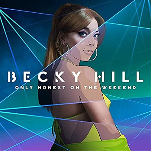 Becky Hill looking over her shoulder against a blue background with neon laser lines.