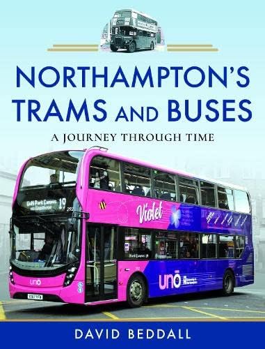 Book cover featuring vintage and modern Northampton buses and trams.