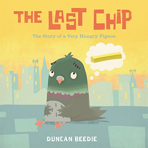 Book cover: pigeon dreaming of a chip against a city backdrop.