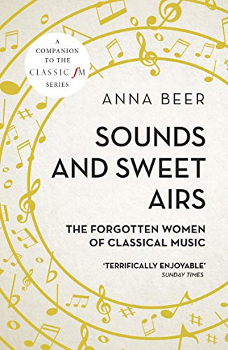 Book cover: “Sounds and Sweet Airs” about forgotten women composers.