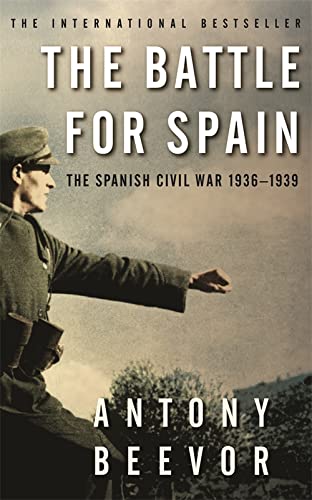 Book cover: "The Battle for Spain" by Antony Beevor, featuring a soldier.