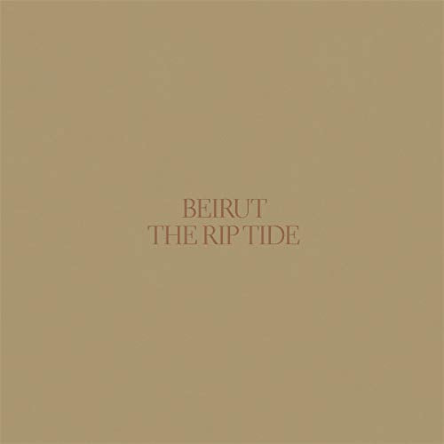 Beirut album cover, “The Rip Tide”, with brown text on a tan background.