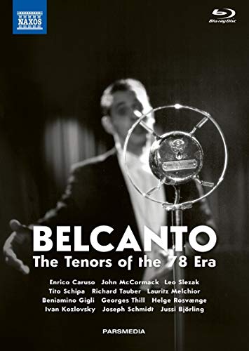 Bel Canto Blu-ray cover featuring Enrico Caruso singing into a vintage microphone.
