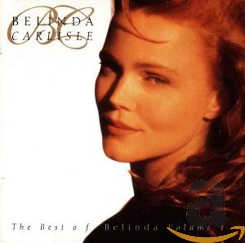 Belinda Carlisle - The Best Of - Best Of Belinda (Volume 1) [CD]